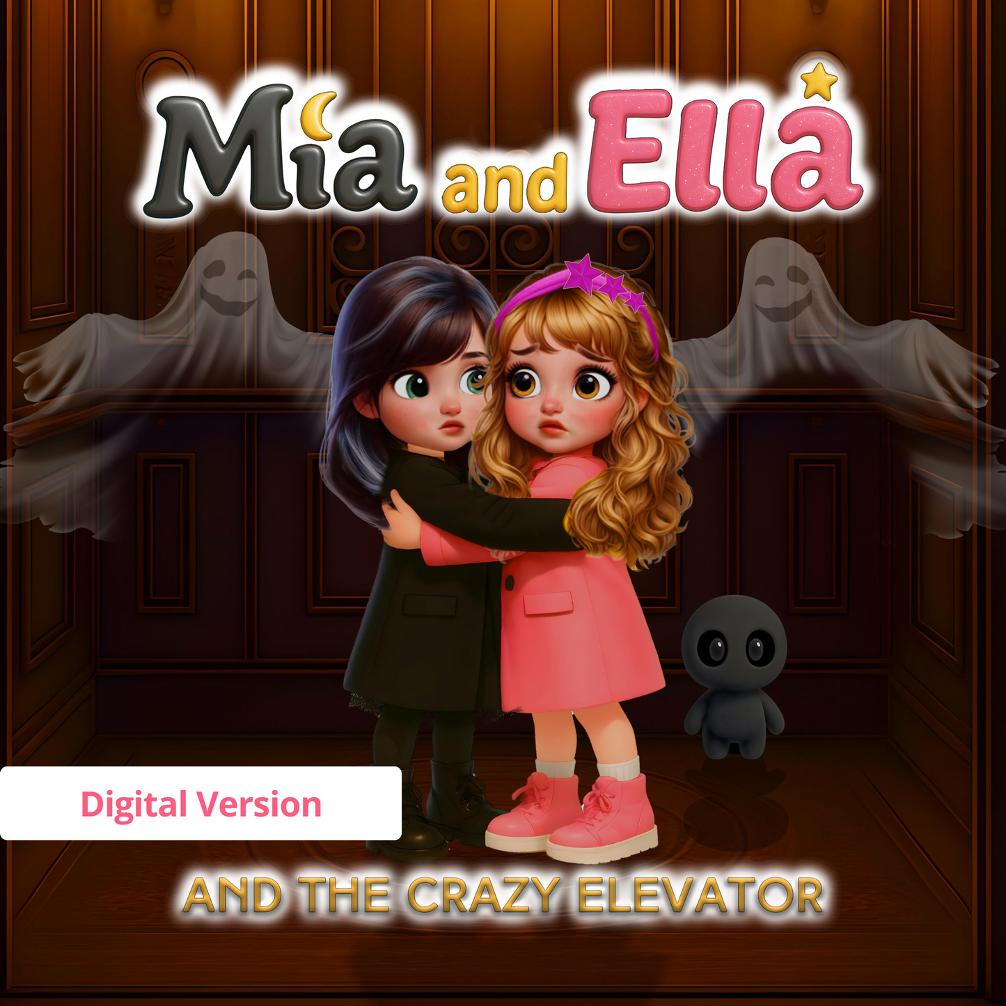 MIA AND ELLA AND THE CRAZY ELEVATOR (eBook - English)
